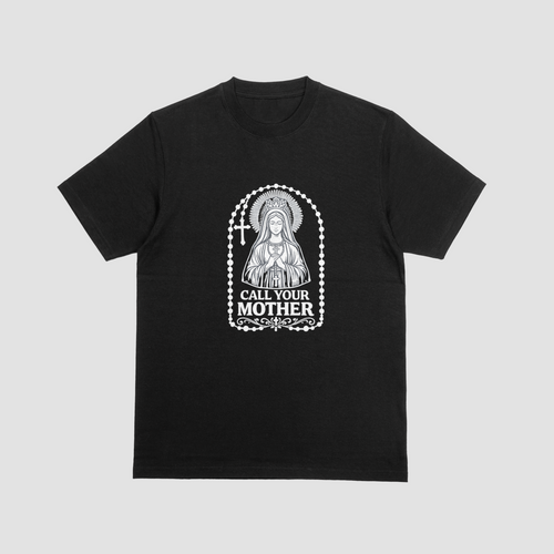 Call Your Mother T-Shirt