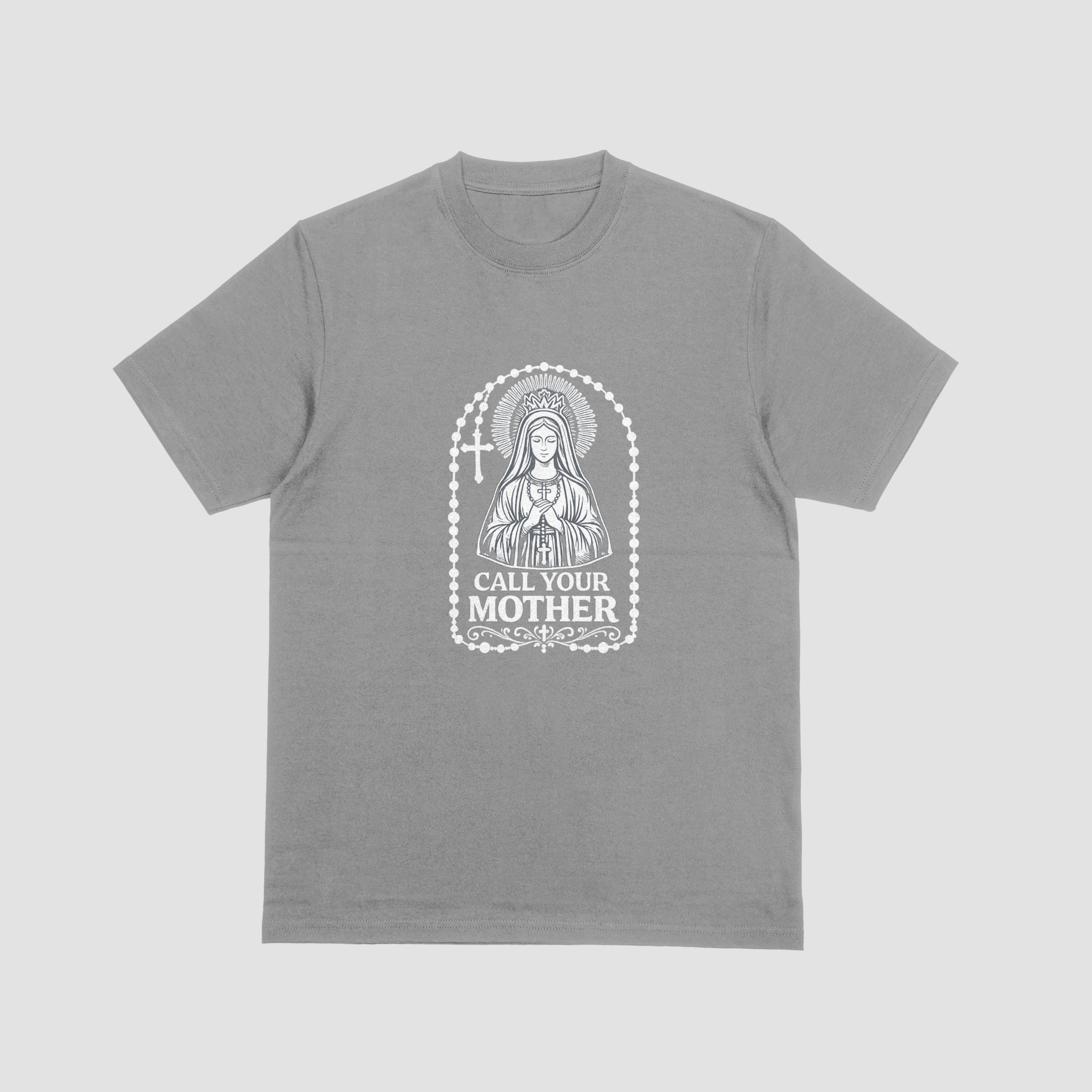 Call Your Mother T-Shirt